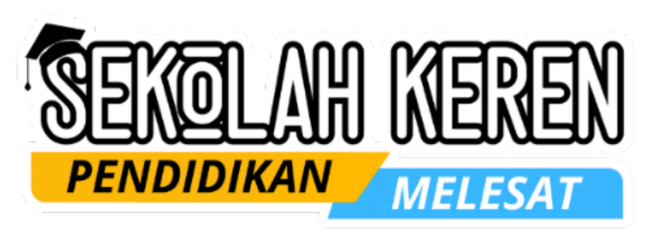 Sekolah Keren — Pendidikan Melesat